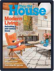 This Old House (Digital) Subscription                    July 1st, 2018 Issue
