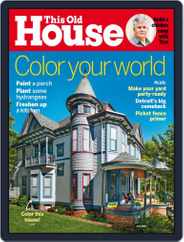 This Old House (Digital) Subscription                    July 1st, 2016 Issue
