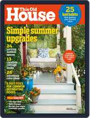 This Old House (Digital) Subscription                    August 1st, 2015 Issue