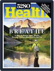 5280 Health Magazine (Digital) Subscription                    December 14th, 2018 Issue