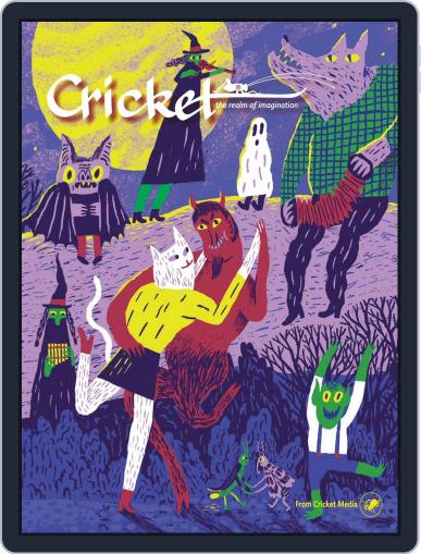 Cricket Magazine Fiction And Non-fiction Stories For Children And Young Teens October 1st, 2016 Digital Back Issue Cover