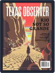 The Texas Observer (Digital) Subscription                    November 1st, 2022 Issue