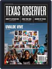 The Texas Observer (Digital) Subscription                    September 1st, 2022 Issue