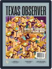 The Texas Observer (Digital) Subscription                    March 1st, 2022 Issue