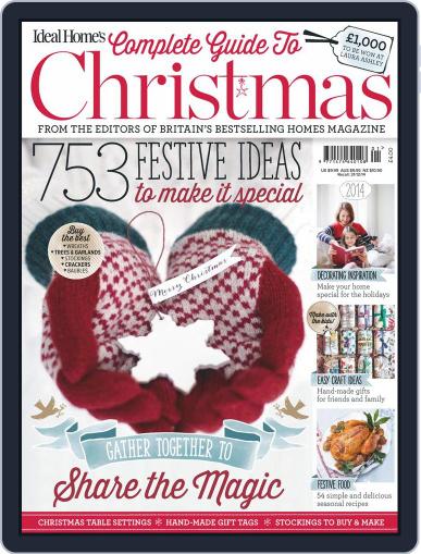 Ideal Home's Complete Guide to Christmas September 30th, 2014 Digital Back Issue Cover