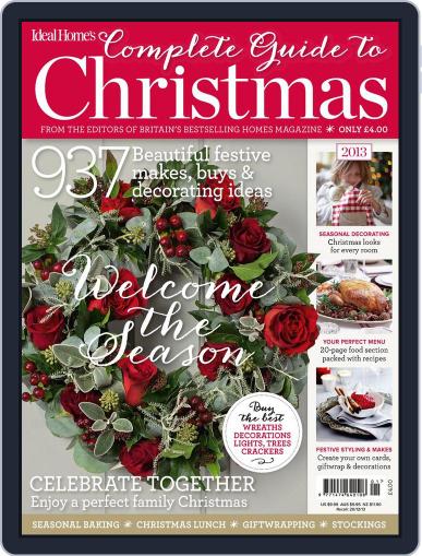 Ideal Home's Complete Guide to Christmas October 11th, 2013 Digital Back Issue Cover