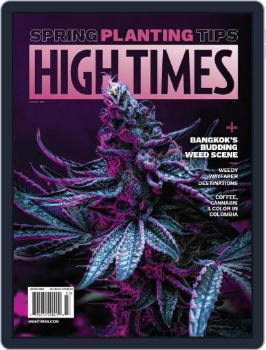 High Times March 1st, 2023 Digital Back Issue Cover