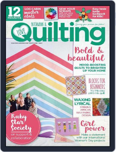 Love Patchwork & Quilting February 1st, 2023 Digital Back Issue Cover