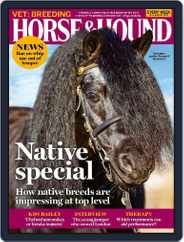 Horse & Hound (Digital) Subscription                    February 16th, 2023 Issue
