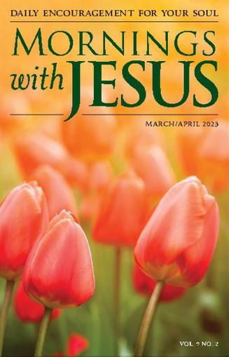 Mornings with Jesus March 1st, 2023 Digital Back Issue Cover