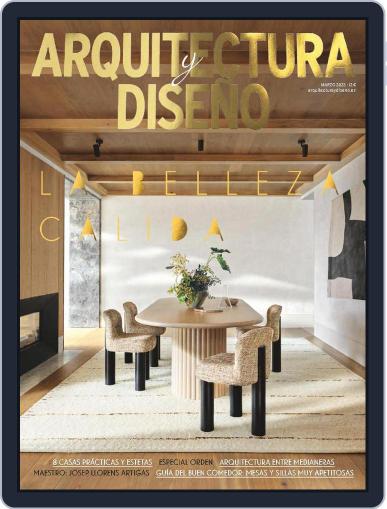 Arquitectura Y Diseño March 1st, 2023 Digital Back Issue Cover