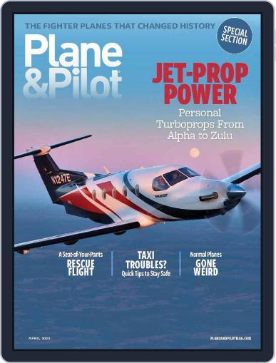 Plane & Pilot April 1st, 2023 Digital Back Issue Cover