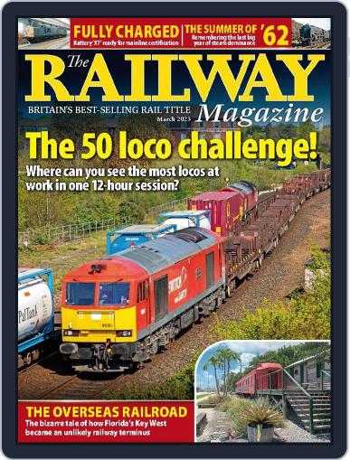 The Railway March 1st, 2023 Digital Back Issue Cover