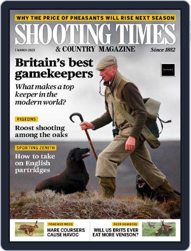 Shooting Times & Country March 1st, 2023 Digital Back Issue Cover