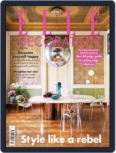 Elle Decoration UK April 1st, 2023 Digital Back Issue Cover