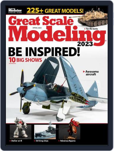 Great Scale Modeling 2023 March 3rd, 2023 Digital Back Issue Cover