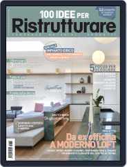100 Idee per Ristrutturare (Digital) Subscription                    August 18th, 2021 Issue