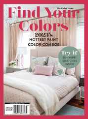 Find Your Colors (The Paint Issue) Magazine (Digital) Subscription                    February 24th, 2023 Issue