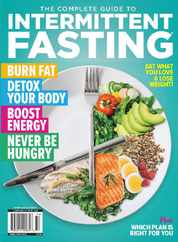The Complete Guide To Intermittent Fasting 2 Magazine (Digital) Subscription                    February 17th, 2023 Issue