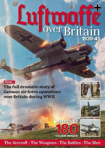 Luftwaffe Over Britain 1939-45 February 8th, 2023 Digital Back Issue Cover