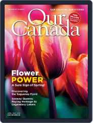 Our Canada (Digital) Subscription                    April 1st, 2023 Issue