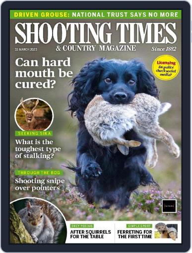 Shooting Times & Country March 15th, 2023 Digital Back Issue Cover