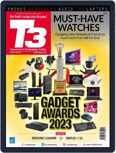 T3 India March 1st, 2023 Digital Back Issue Cover
