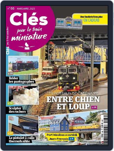 Clés pour le train miniature March 1st, 2023 Digital Back Issue Cover