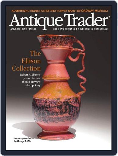Antique Trader April 1st, 2023 Digital Back Issue Cover