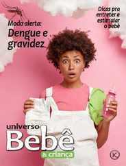 universo Bebê e Criança Magazine (Digital) Subscription                    April 10th, 2024 Issue