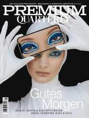 PREMIUM QUARTERLY Magazine (Digital) Subscription                    March 22nd, 2023 Issue
