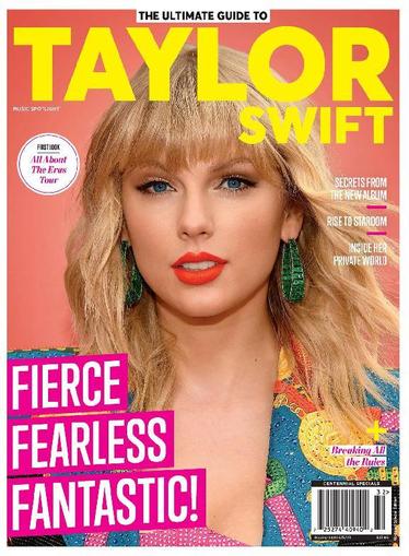 The Ultimate Guide to Taylor Swift March 15th, 2023 Digital Back Issue Cover