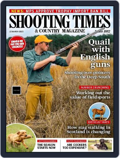 Shooting Times & Country March 22nd, 2023 Digital Back Issue Cover