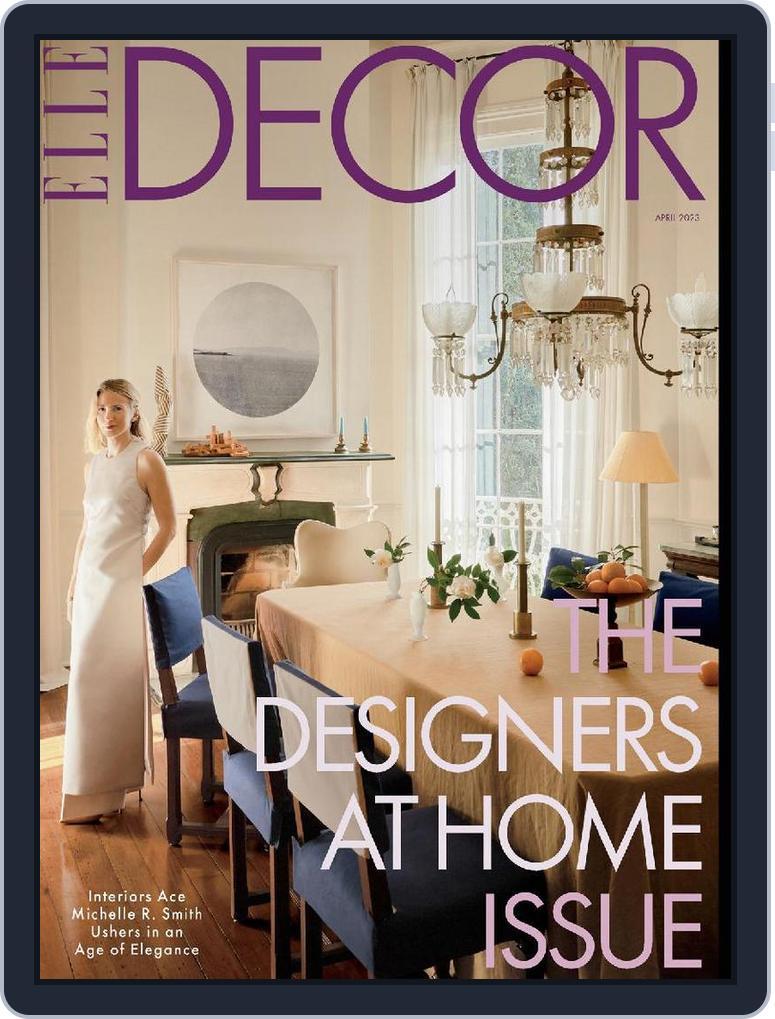 ELLE DECOR (Digital) Subscription                    April 1st, 2023 Issue