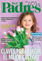 Ser Padres - España (Digital) Subscription                    March 1st, 2023 Issue