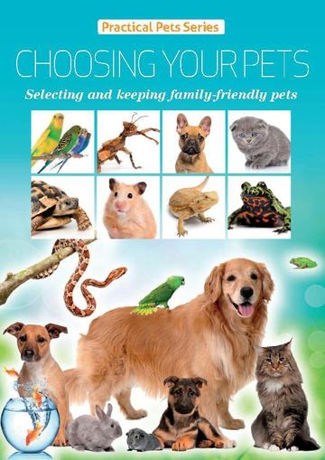 Choosing Your Pets: selecting and keeping family friendly pets March 16th, 2023 Digital Back Issue Cover