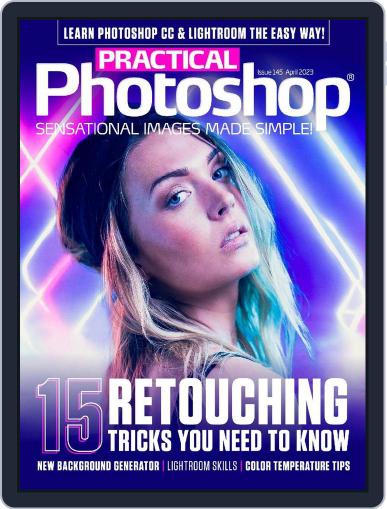 Practical Photoshop April 1st, 2023 Digital Back Issue Cover