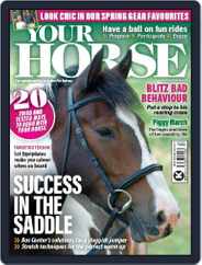 Your Horse (Digital) Subscription                    March 23rd, 2023 Issue