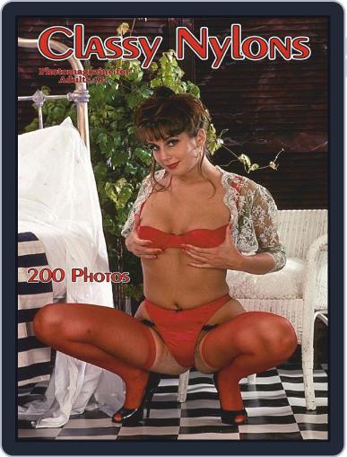 Classy Nylons Adult Photo April 22nd, 2019 Digital Back Issue Cover
