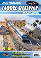 Australian Model Railway (Digital) Subscription                    August 1st, 2018 Issue