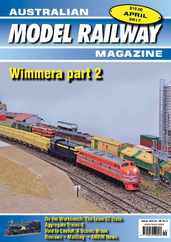 Australian Model Railway (Digital) Subscription                    April 1st, 2017 Issue