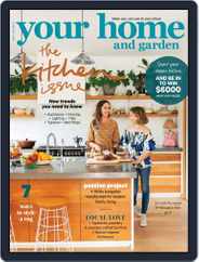 Your Home and Garden (Digital) Subscription                    August 1st, 2018 Issue