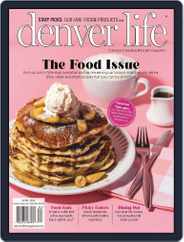 Denver Life (Digital) Subscription                    April 1st, 2020 Issue