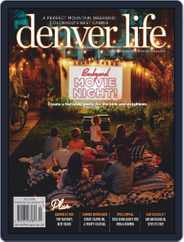 Denver Life (Digital) Subscription                    July 1st, 2019 Issue