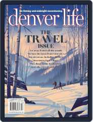 Denver Life (Digital) Subscription                    February 1st, 2019 Issue