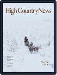 High Country News (Digital) Subscription                    April 1st, 2023 Issue