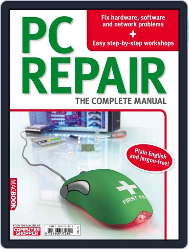 PC Repair: The Complete Manual June 8th, 2011 Digital Back Issue Cover