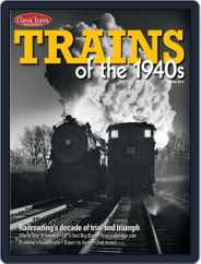 Trains of the 1940s Magazine (Digital) Subscription                    November 14th, 2014 Issue