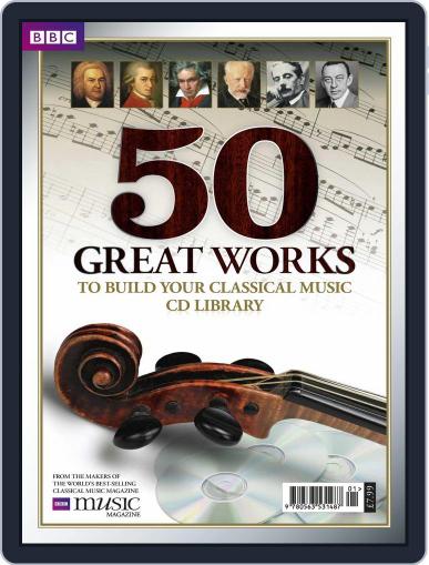 BBC Music Magazine presents 50 Great Works Digital Back Issue Cover