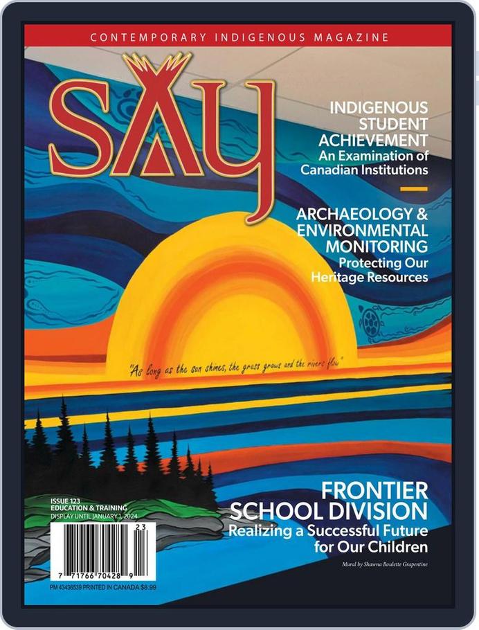 Indigenous Magazine Example Say Issue 123, Education, Indigenous lifestyle (Digital) - DiscountMags.com
